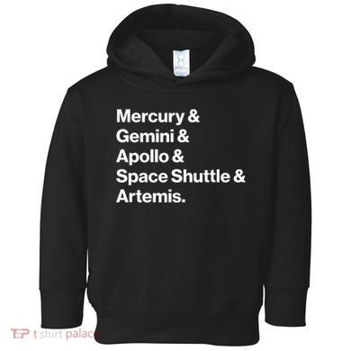NASA Space Programs Mercury Gemini Apollo Shuttle Artemis Toddler Hoodie