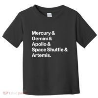 NASA Space Programs Mercury Gemini Apollo Shuttle Artemis Toddler T-Shirt thumb 0