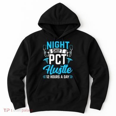 Night Shift PCT Patient Care Technician Hoodie