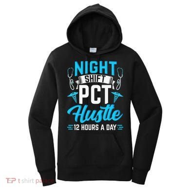 Night Shift PCT Patient Care Technician Women's Hoodie
