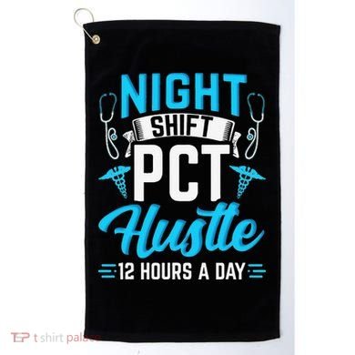 Night Shift PCT Patient Care Technician Golf Towel