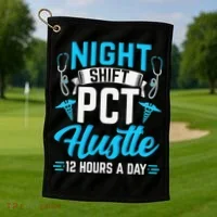 Night Shift PCT Patient Care Technician Golf Towel thumb 1