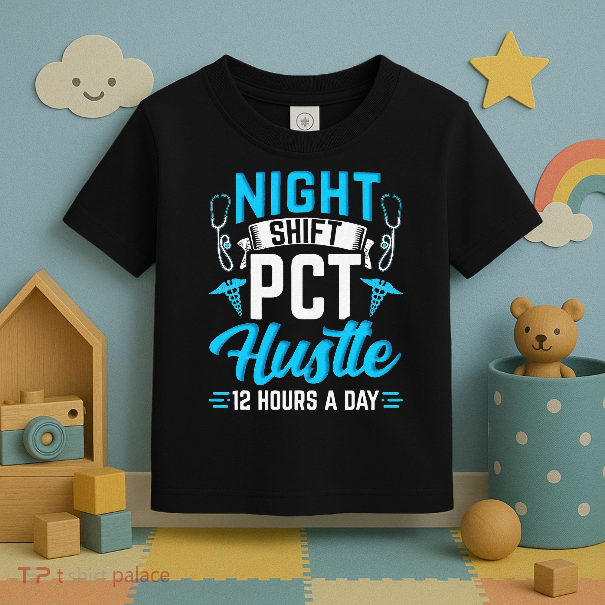 Night Shift PCT Patient Care Technician Toddler T-Shirt