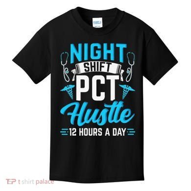 Night Shift PCT Patient Care Technician Kids T-Shirt