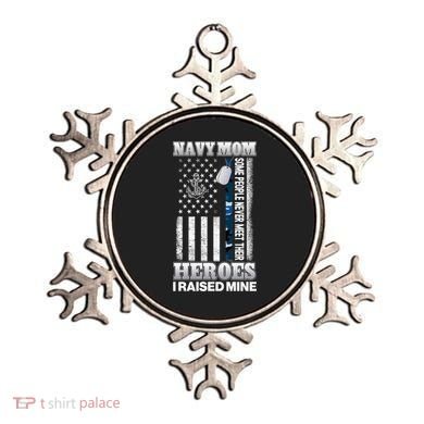 NavyMom Some People Never Meet Their Heroes I Raised Mine Ornament