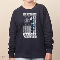 NavyMom Some People Never Meet Their Heroes I Raised Mine Women's Sweatshirt thumb 0