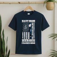 NavyMom Some People Never Meet Their Heroes I Raised Mine T-Shirt thumb 2