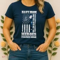 NavyMom Some People Never Meet Their Heroes I Raised Mine Women's T-Shirt thumb 2