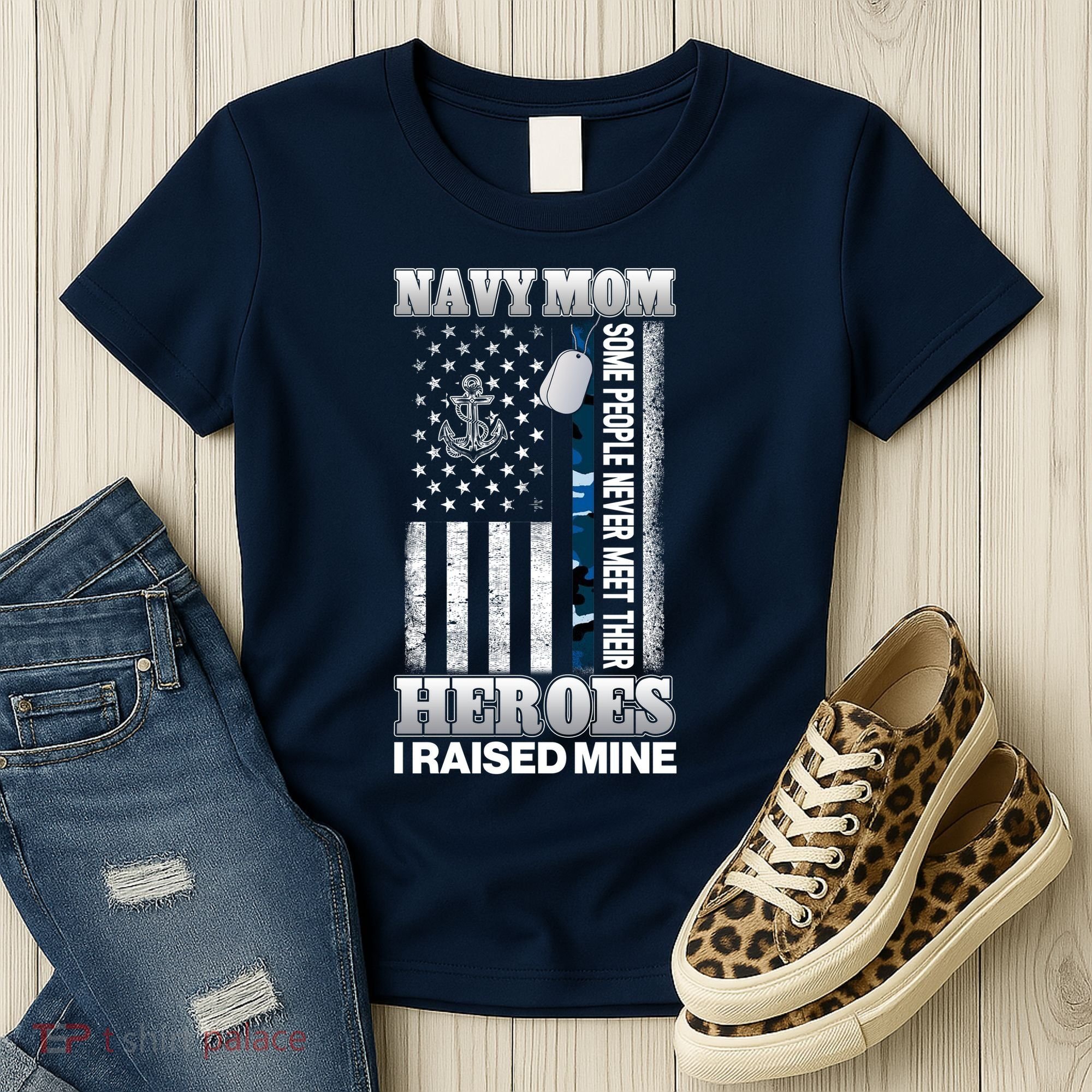 NavyMom Some People Never Meet Their Heroes I Raised Mine Women's T-Shirt