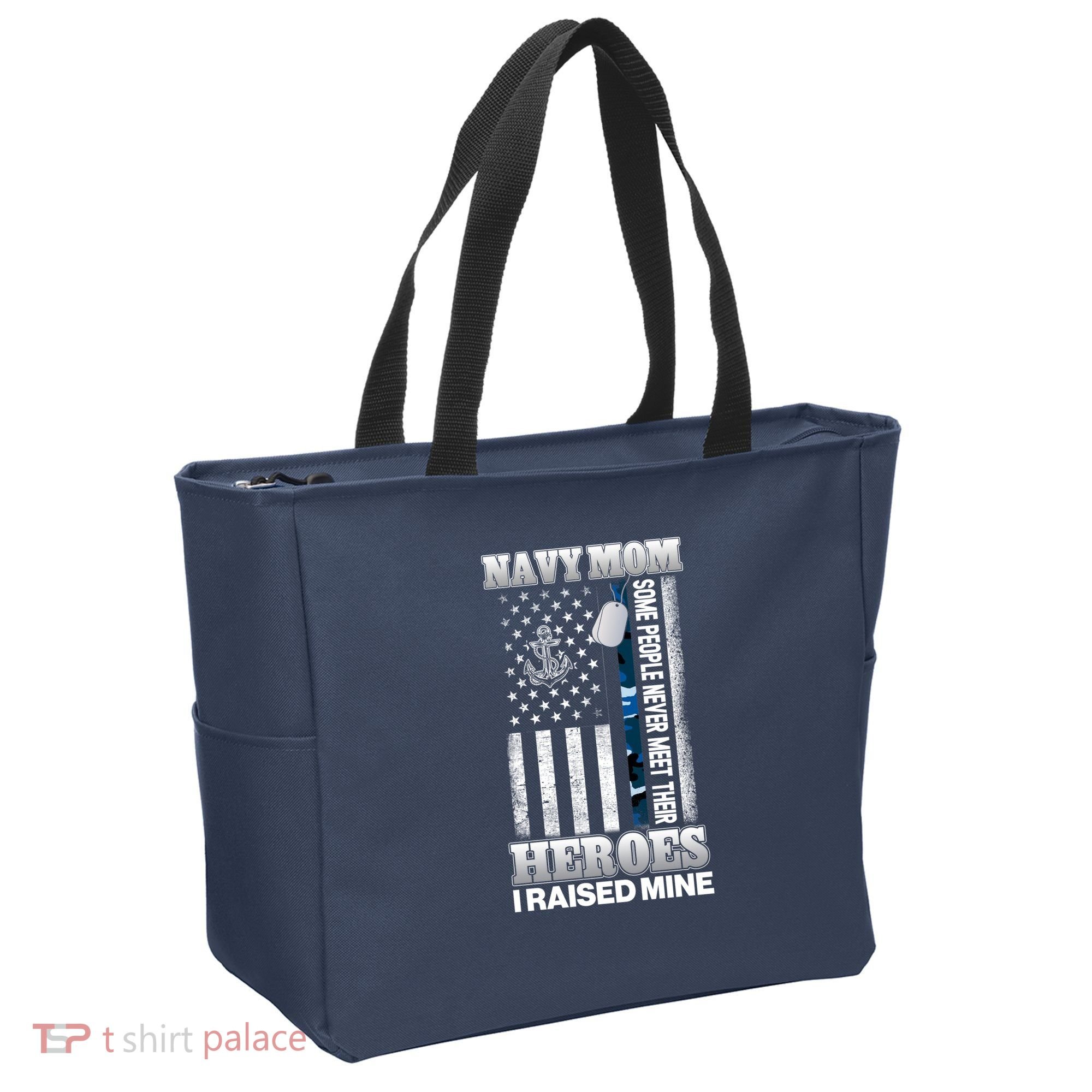 NavyMom Some People Never Meet Their Heroes I Raised Mine Tote Bag