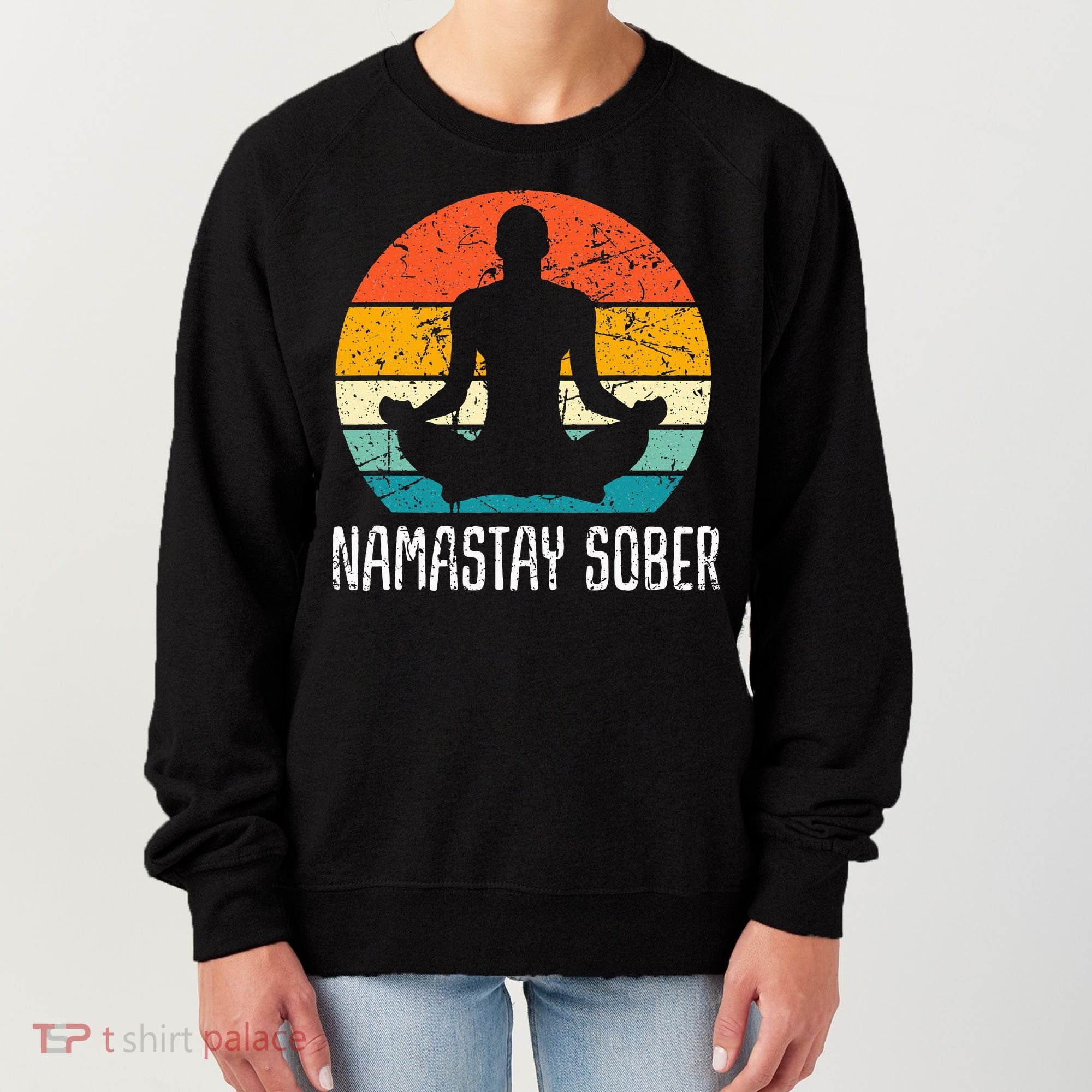 Namastay Sober Recovery Support Sobriety Na Aa Women's Sweatshirt