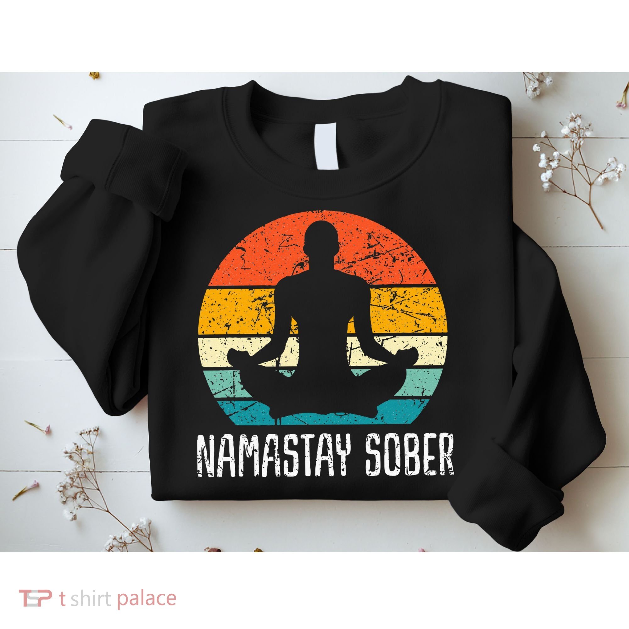 Namastay Sober Recovery Support Sobriety Na Aa Sweatshirt