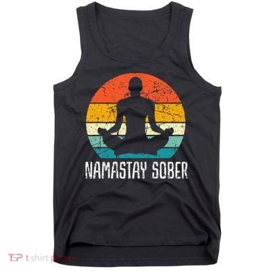 Namastay Sober Recovery Support Sobriety Na Aa Tank Top