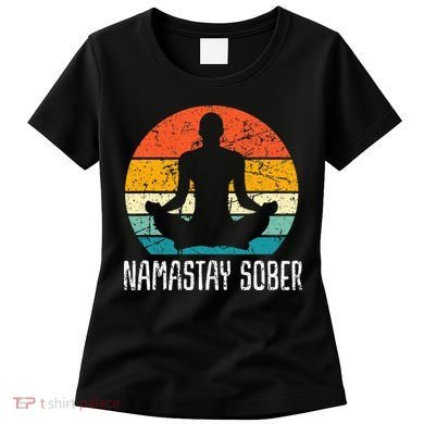 Namastay Sober Recovery Support Sobriety Na Aa Women's T-Shirt
