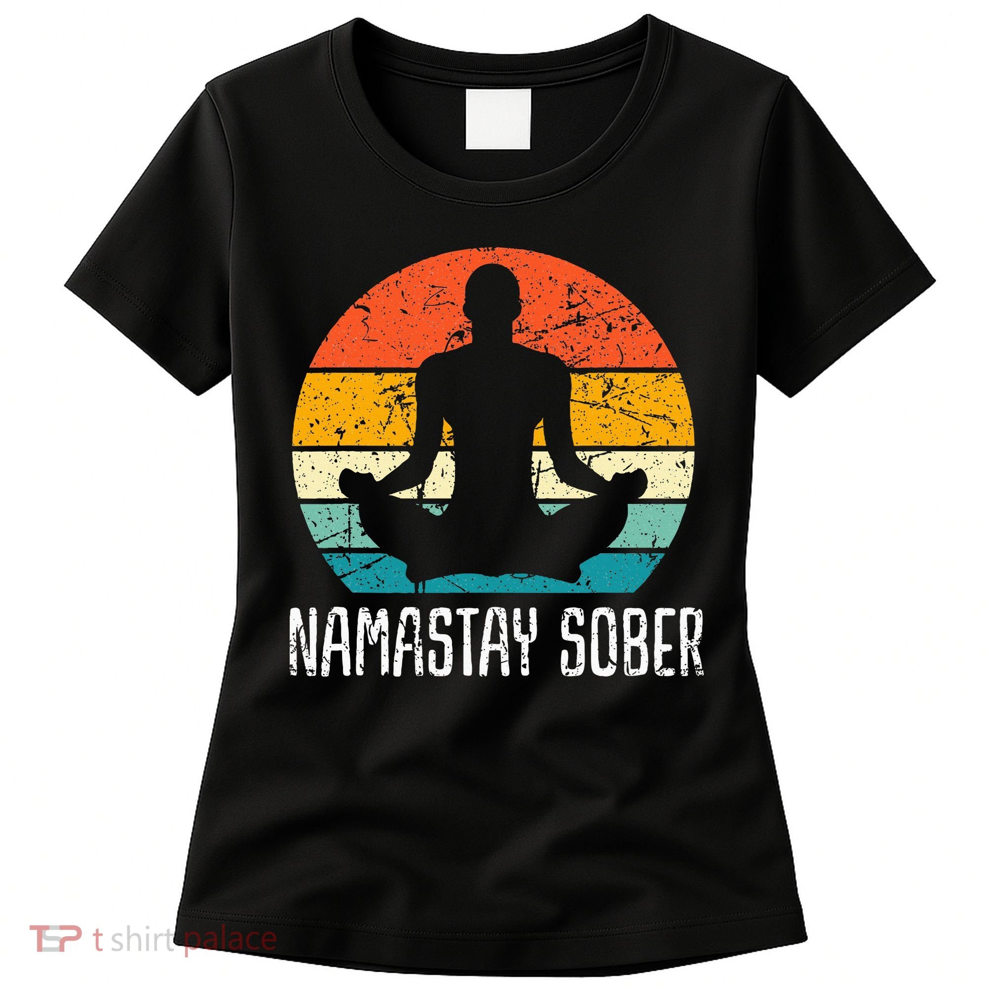 Namastay Sober Recovery Support Sobriety Na Aa Women's T-Shirt