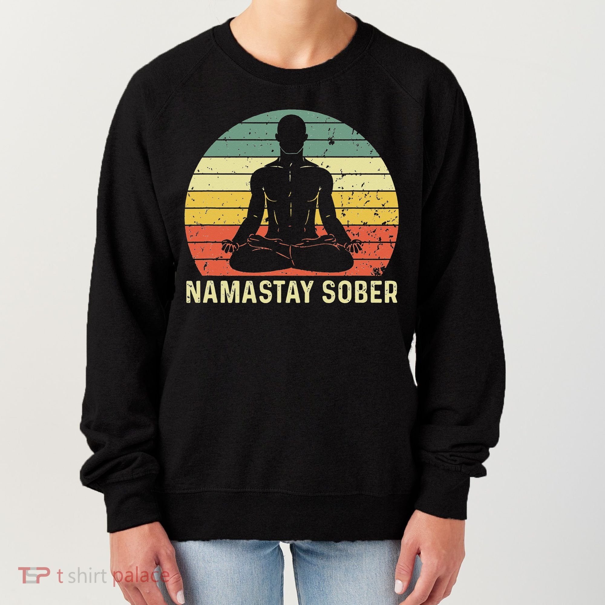 Namastay Sober Recovery Support Sobriety NA AA Women's Sweatshirt