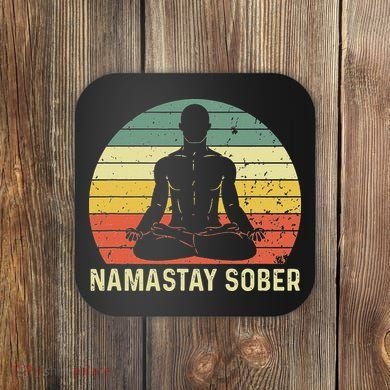 Namastay Sober Recovery Support Sobriety NA AA Coaster