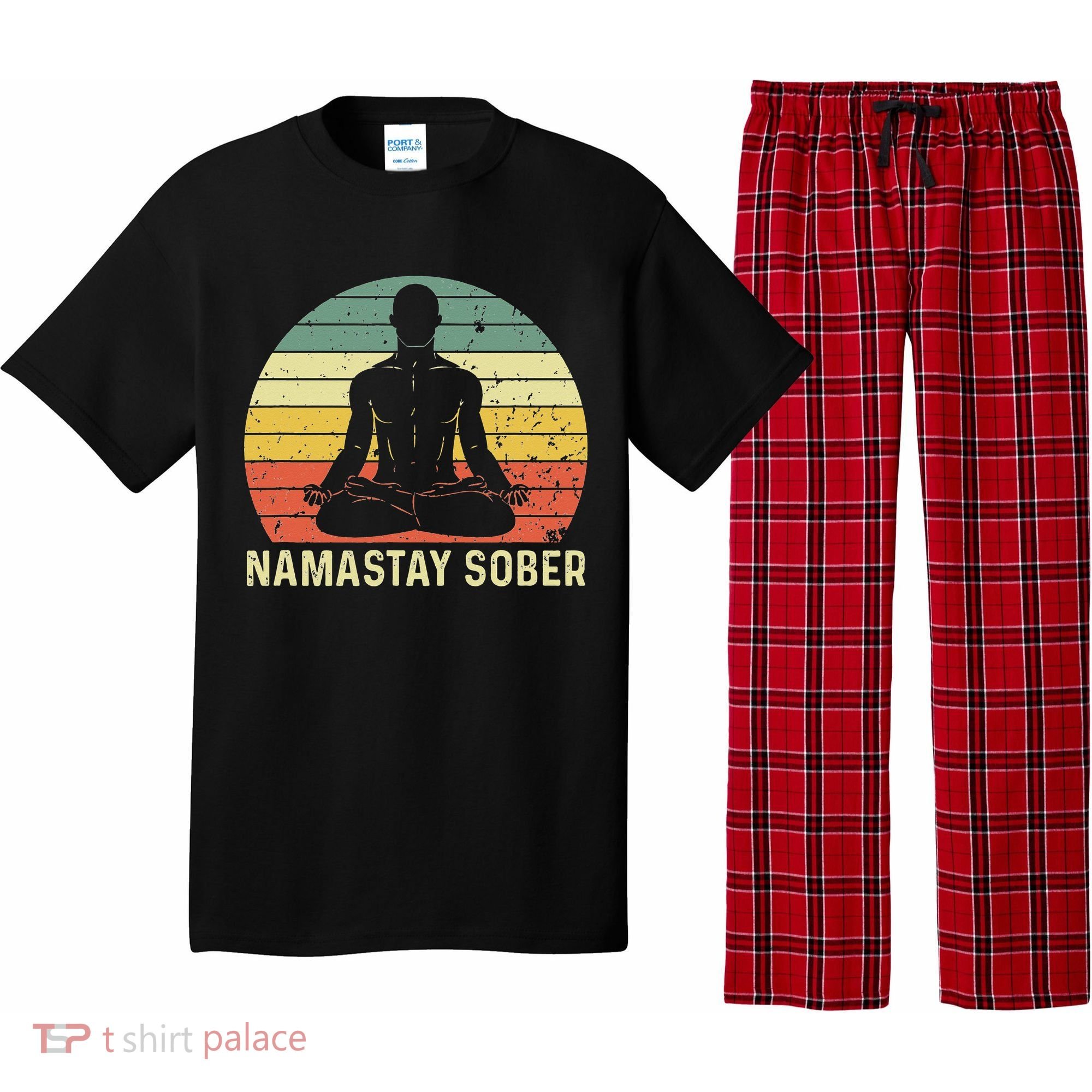Namastay Sober Recovery Support Sobriety NA AA Pajama Set