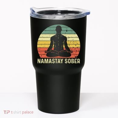 Namastay Sober Recovery Support Sobriety NA AA Tumbler
