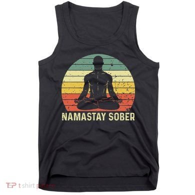Namastay Sober Recovery Support Sobriety NA AA Tank Top