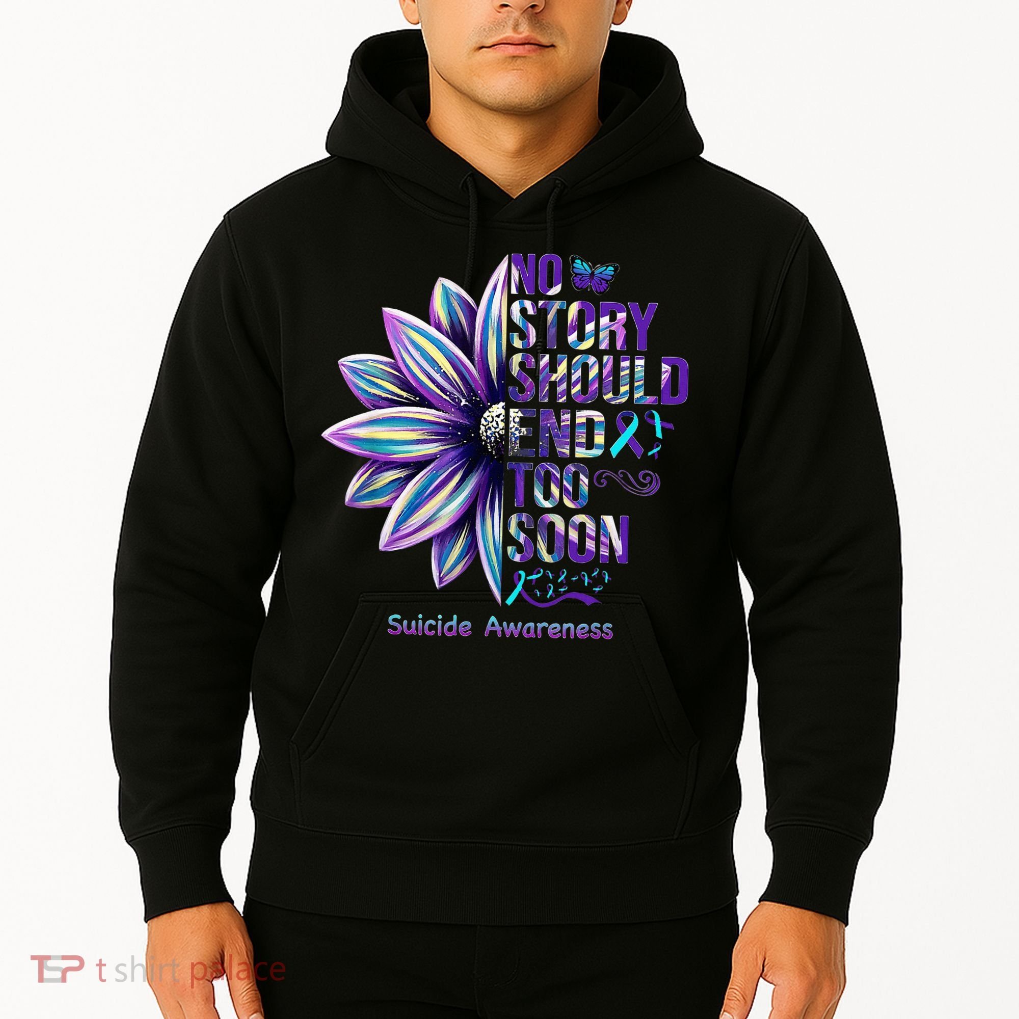 No Story Should End Too Soon Suicide Prevention Awareness Hoodie
