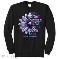 No Story Should End Too Soon Suicide Prevention Awareness Sweatshirt thumb 0