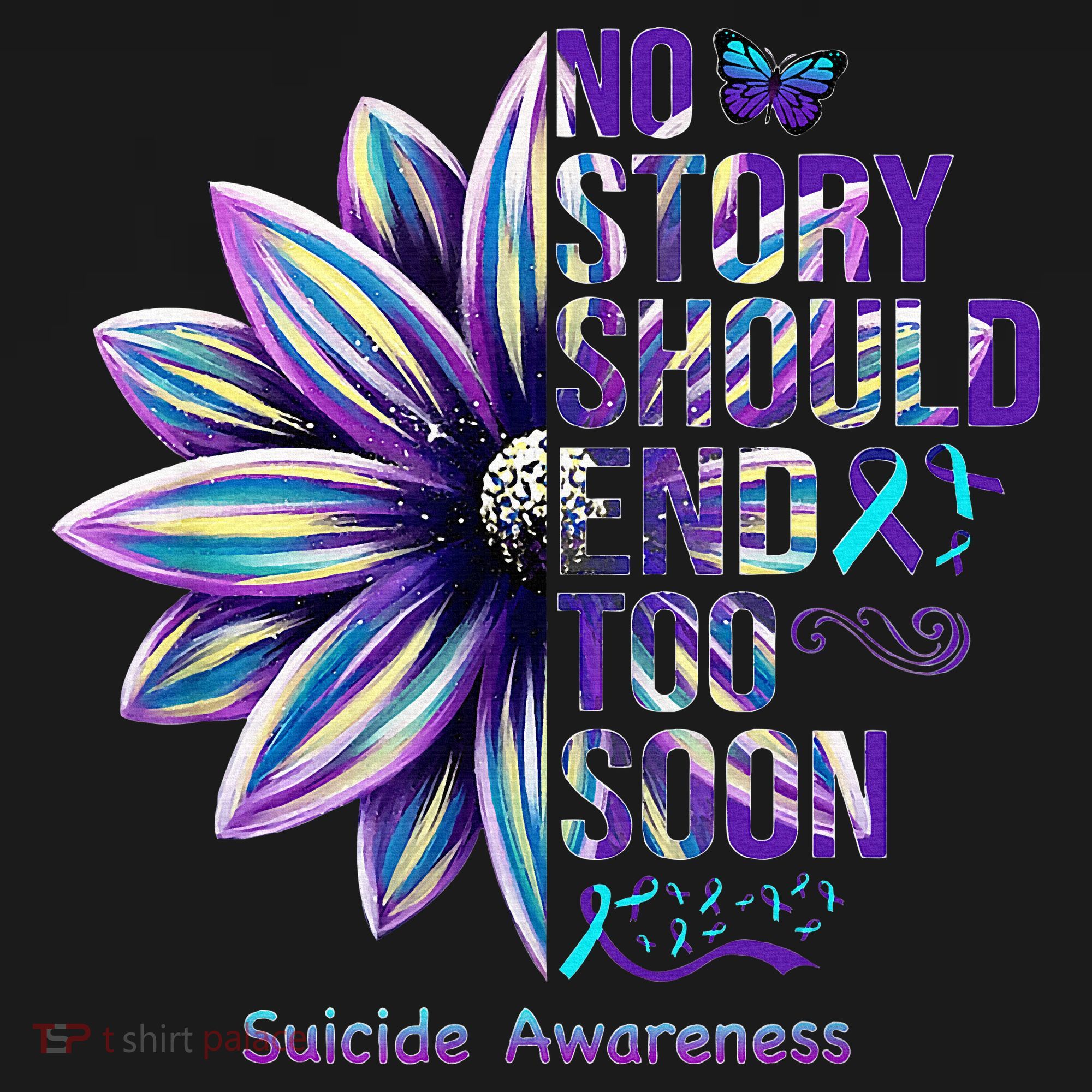 No Story Should End Too Soon Suicide Prevention Awareness Sweatshirt