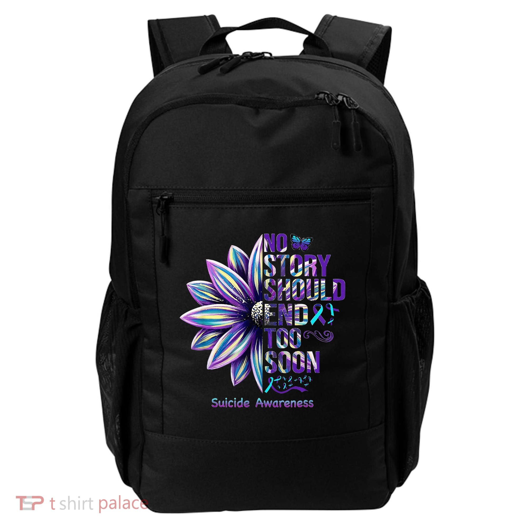 No Story Should End Too Soon Suicide Prevention Awareness Backpack
