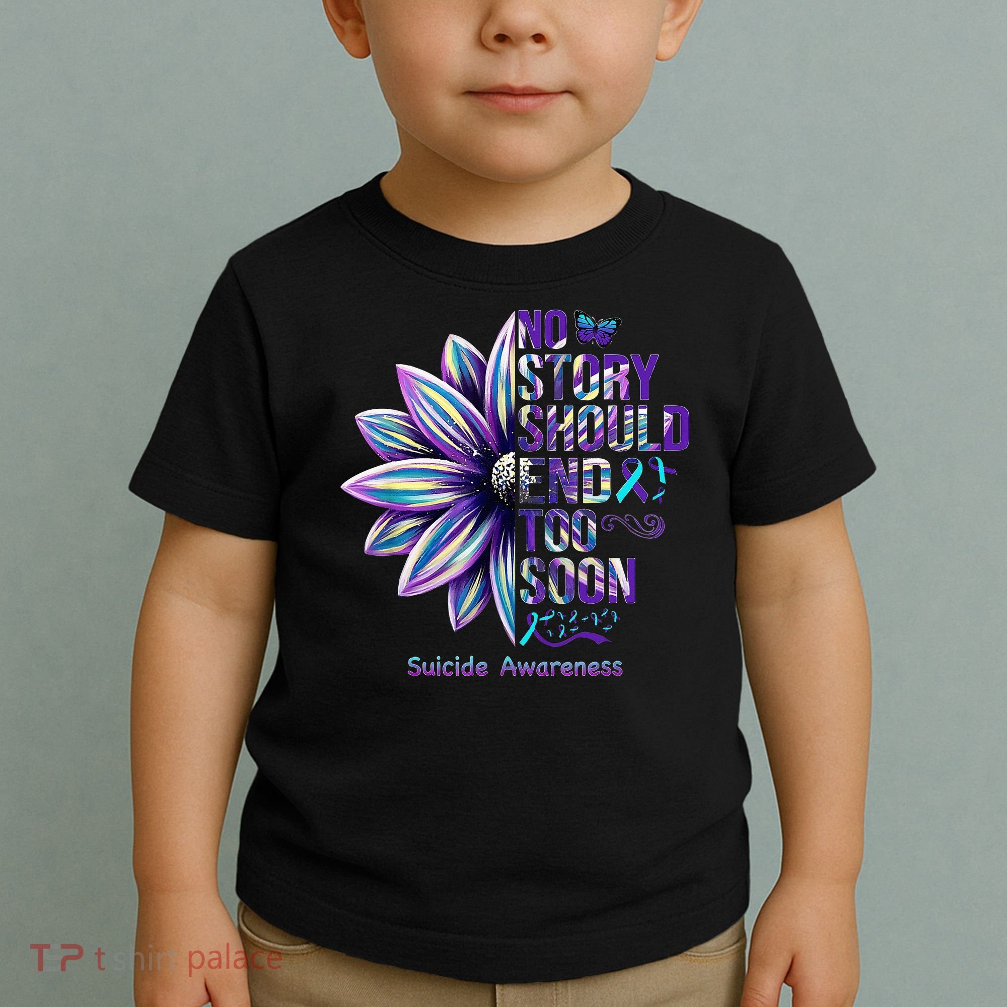 No Story Should End Too Soon Suicide Prevention Awareness Toddler T-Shirt