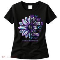 No Story Should End Too Soon Suicide Prevention Awareness Women's T-Shirt thumb 0