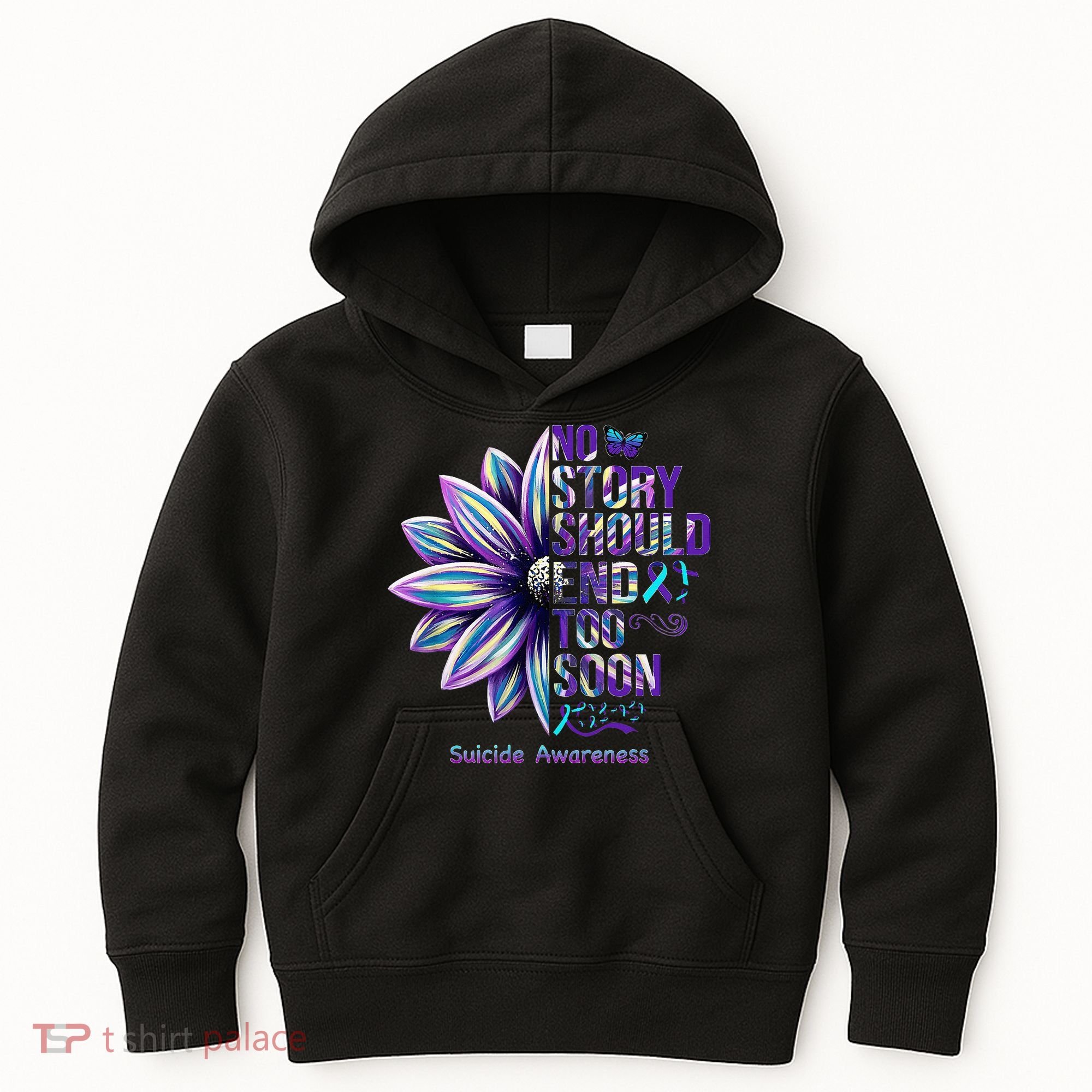 No Story Should End Too Soon Suicide Prevention Awareness Kids Hoodie