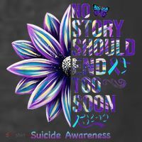 No Story Should End Too Soon Suicide Prevention Awareness Women's Hoodie thumb 2
