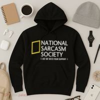 National Sarcasm Society Like We Need Your Support Hoodie thumb 3