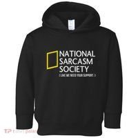 National Sarcasm Society Like We Need Your Support Toddler Hoodie thumb 0