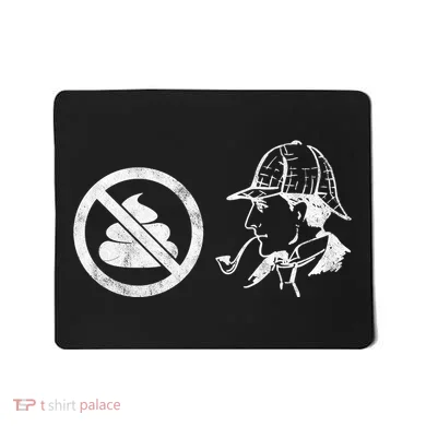 No Shit Sherlock Mousepad