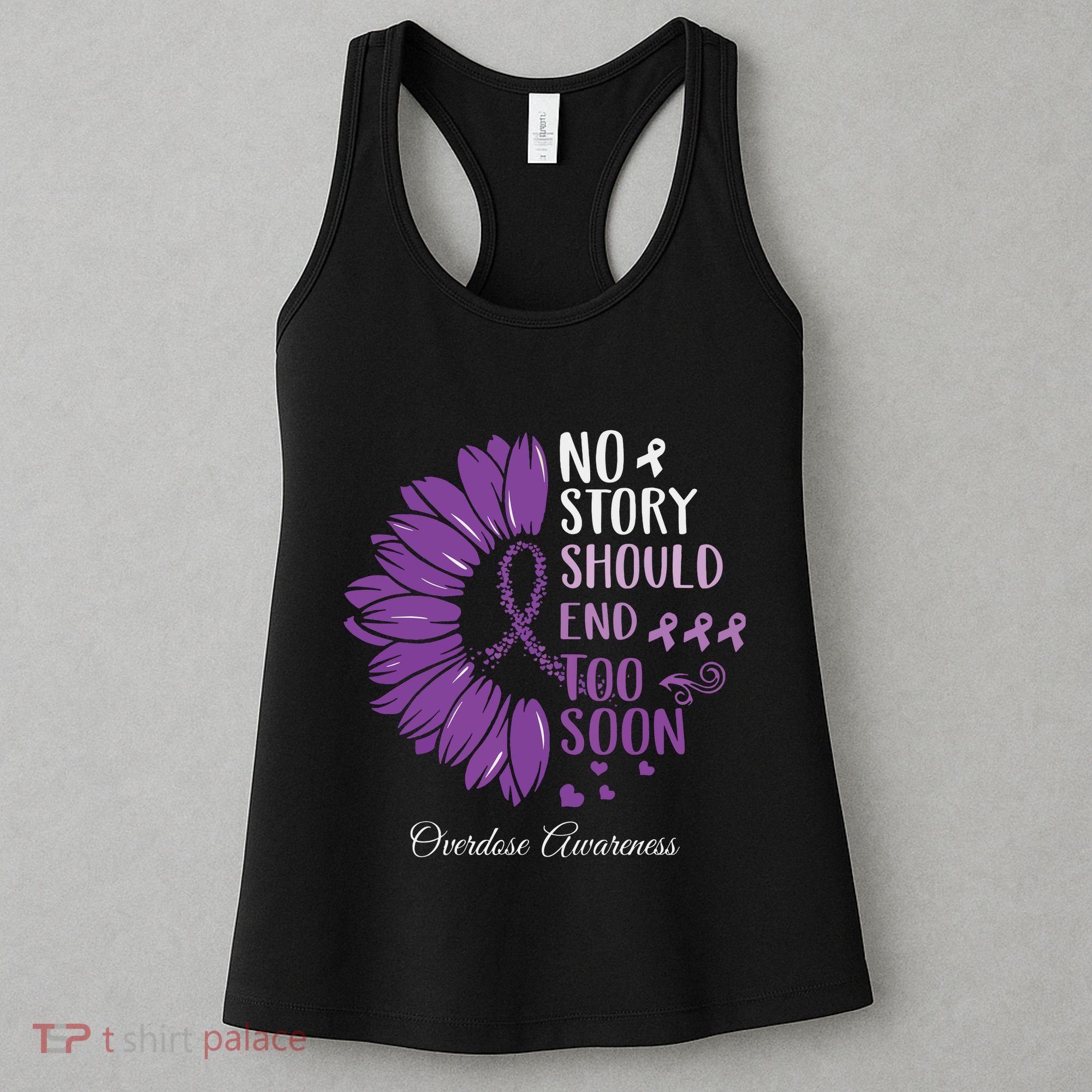 No Story Should End Too Soon Overdose Purple Ribbon Women's Tank Top