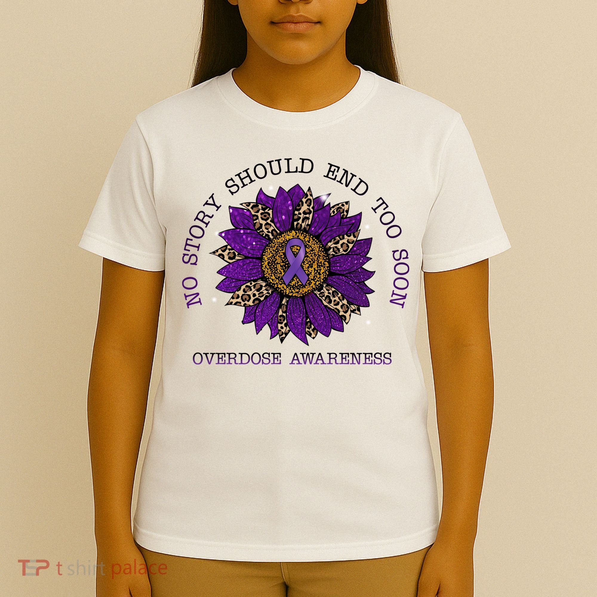 No Story Should End Too Soon Overdose Awareness Sunflower Ribbon T-Shirt