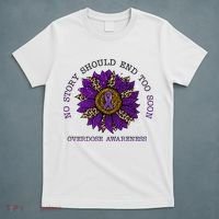 No Story Should End Too Soon Overdose Awareness Sunflower Ribbon T-Shirt thumb 5
