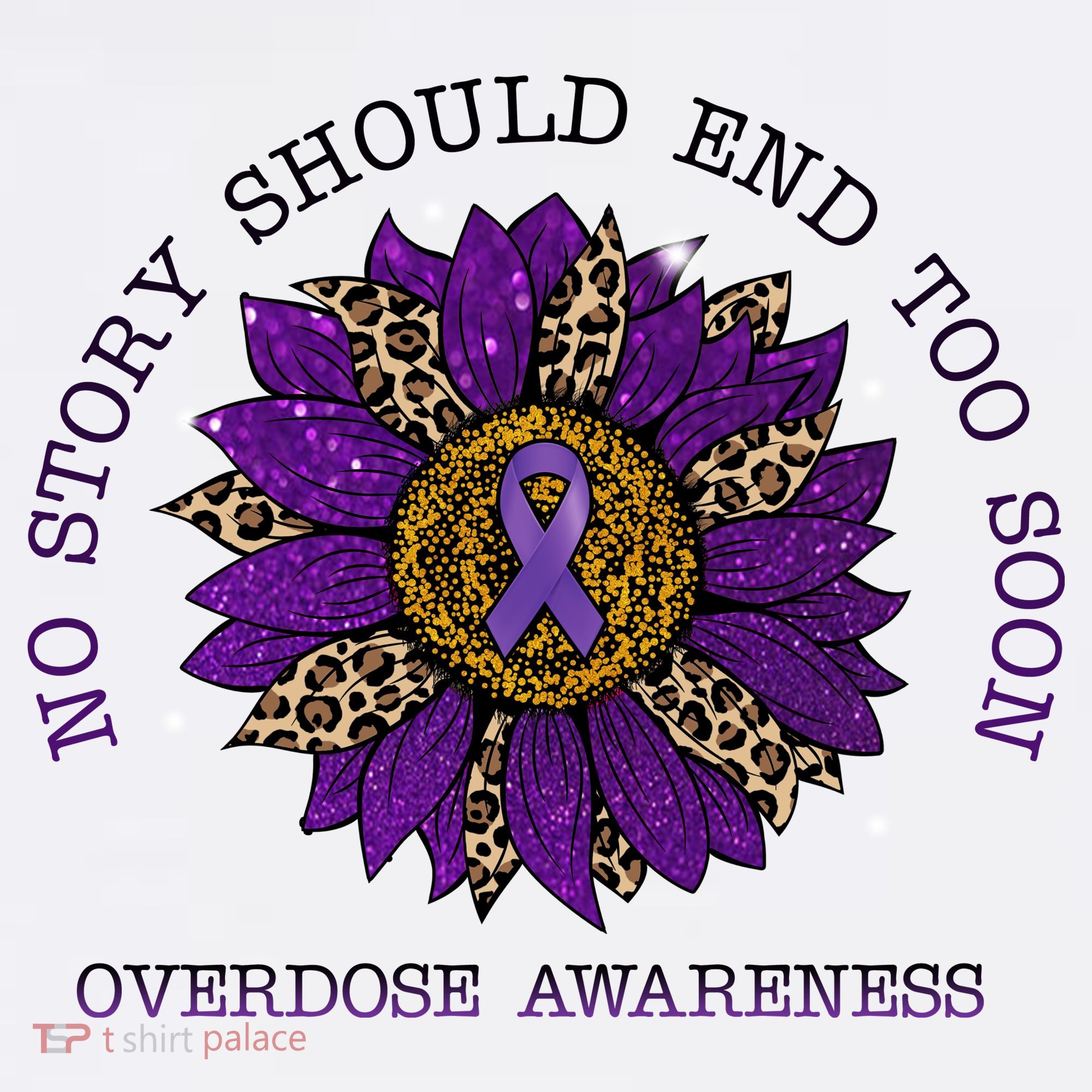 No Story Should End Too Soon Overdose Awareness Sunflower Ribbon Women's Tank Top