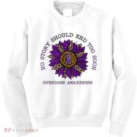 No Story Should End Too Soon Overdose Awareness Sunflower Ribbon Kids Sweatshirt thumb 0
