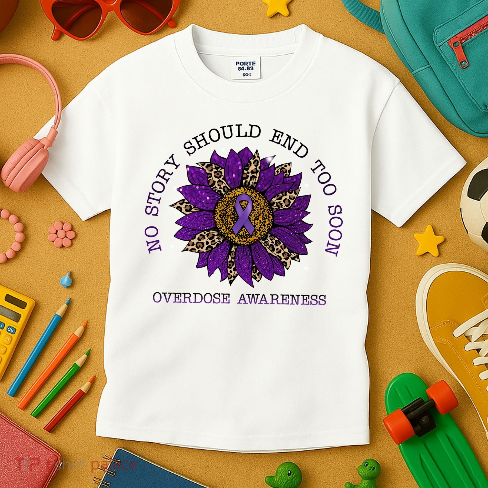 No Story Should End Too Soon Overdose Awareness Sunflower Ribbon Kids T-Shirt