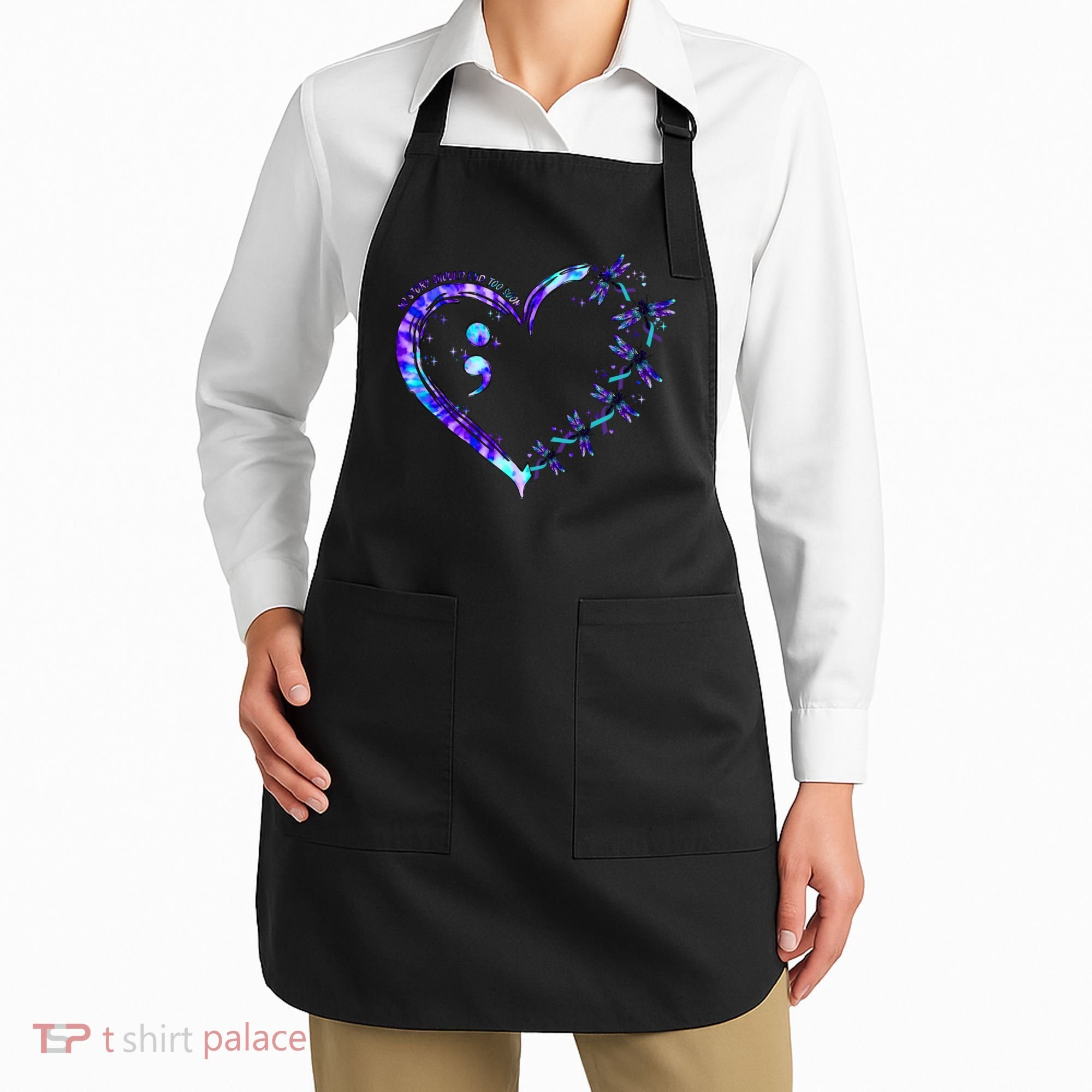 No Story Should End Too Suicide Prevention Awareness Apron