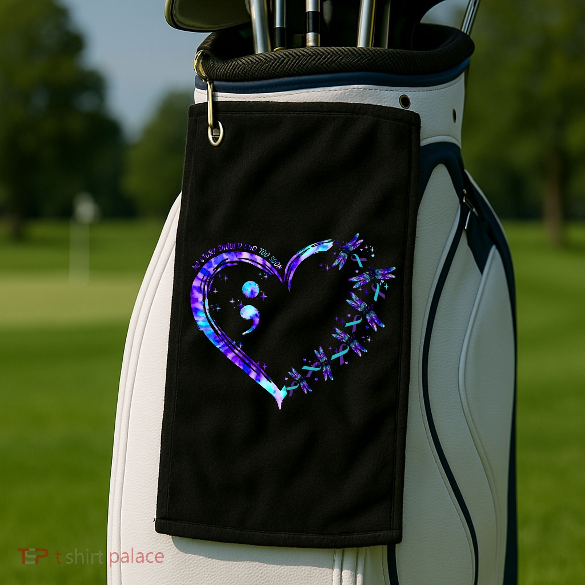 No Story Should End Too Suicide Prevention Awareness Golf Towel