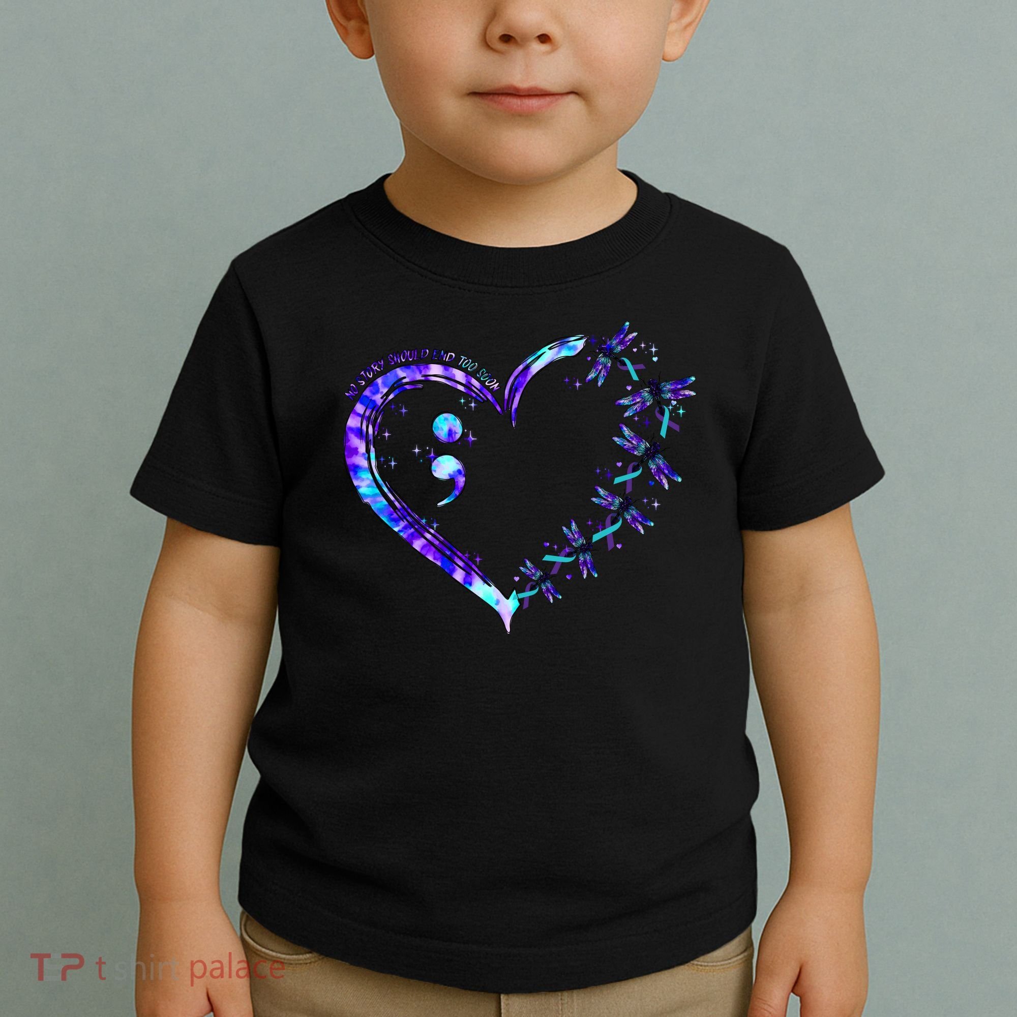 No Story Should End Too Suicide Prevention Awareness Toddler T-Shirt