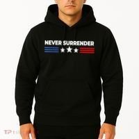 Never Surrender Shirts Never Surrender Hoodie thumb 2