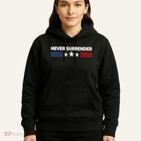 Never Surrender Shirts Never Surrender Hoodie thumb 5