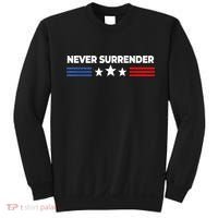 Never Surrender Shirts Never Surrender Sweatshirt thumb 0