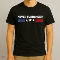 Never Surrender Shirts Never Surrender T-Shirt thumb 3