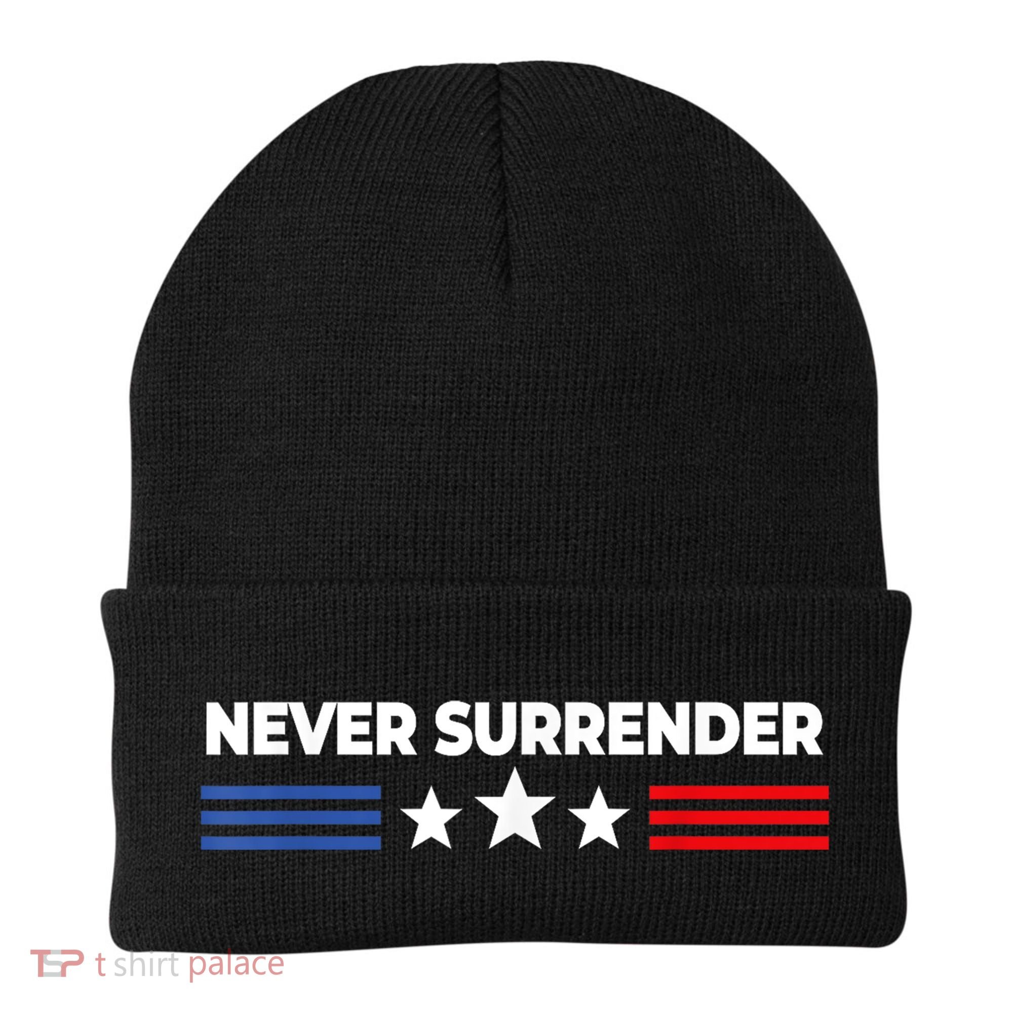 Never Surrender Shirts Never Surrender Beanie