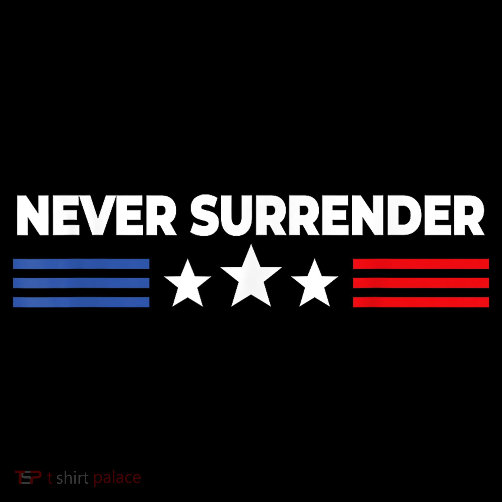 Never Surrender Shirts Never Surrender Polo
